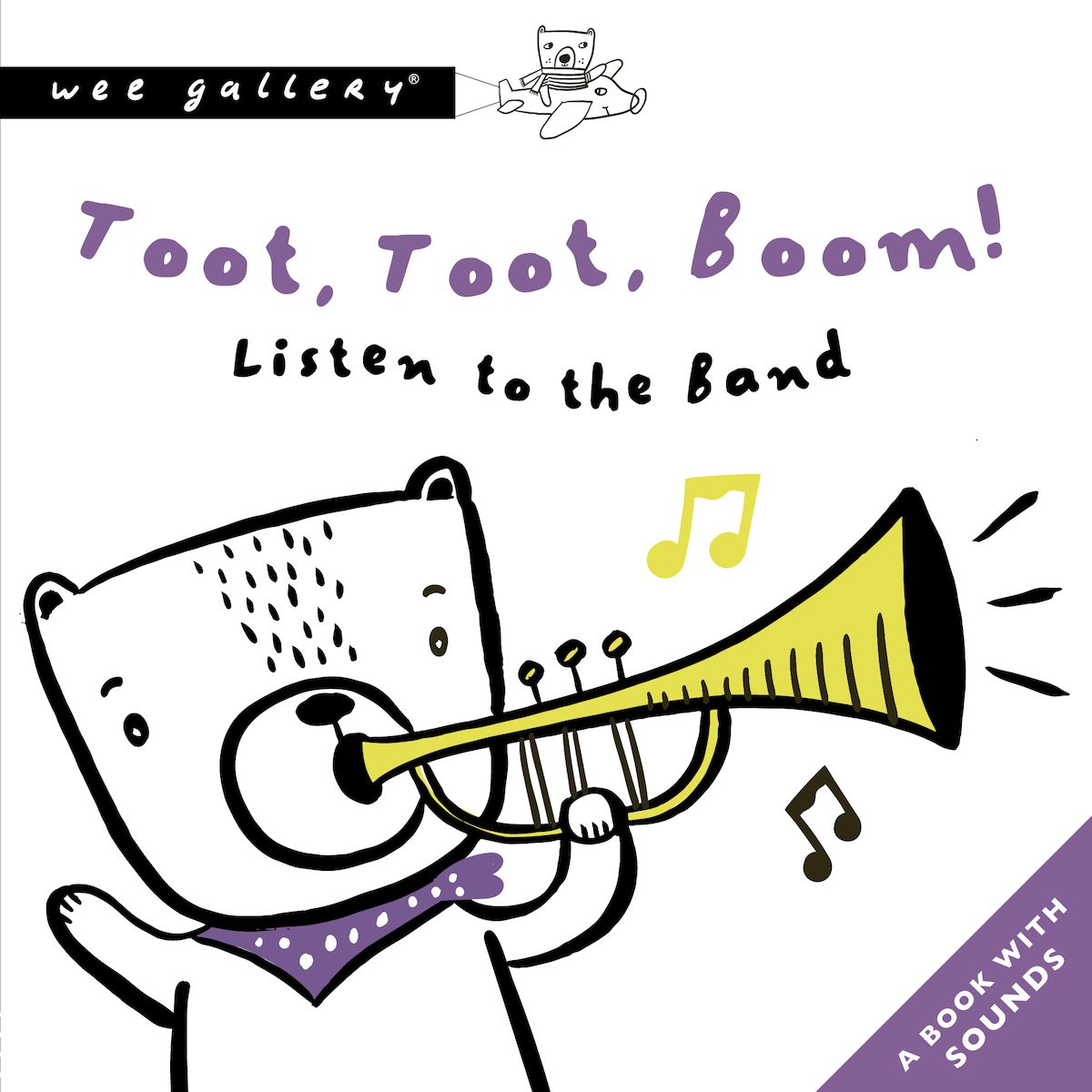 Toot, Toot, Boom! Listen To The Band Book